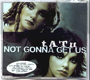 Tatu - Not Gonna Get Us